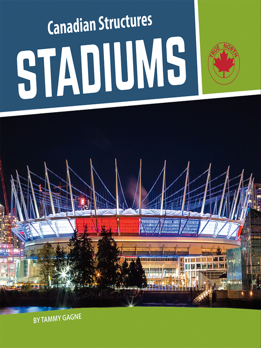 Title details for Stadiums by Tammy Gagne - Available